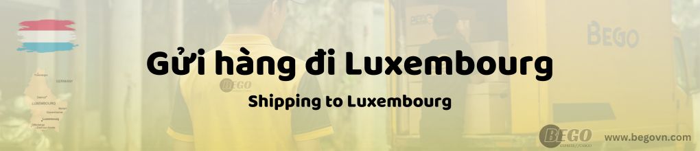 GỬI HÀNG ĐI LUXEMBOURG Phí gửi hàng qua bưu điện ra nước ngoài vnpost, bảng giá chuyển phát nhanh quốc tế ems, gửi hàng quốc tế qua bưu điện, chuyển phát nhanh quốc tế ems, gửi hàng quốc tế giá rẻ, phí gửi hàng qua bưu điện viettel vnpost