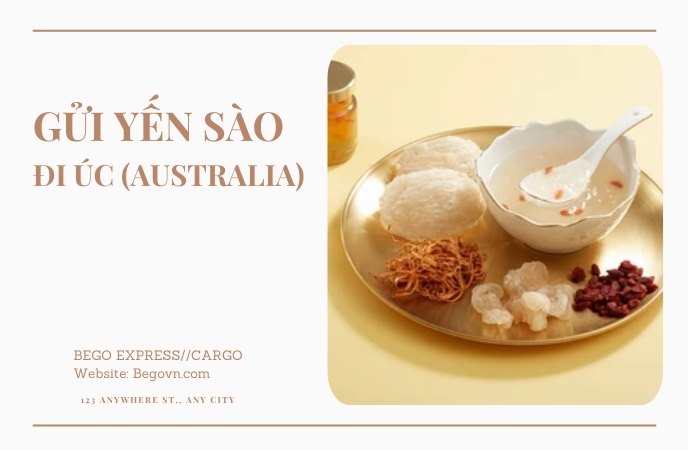 Gửi Yến Sào đi Úc giá rẻ, nhanh chóng 32 gui yen sao to yen di uc