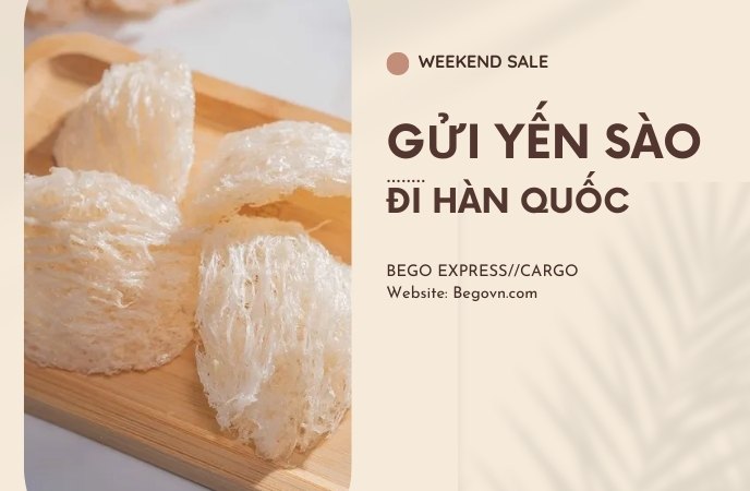 Gửi yến sào đi Hàn Quốc an toàn và nhanh chóng 5 gui to yen sao di han quoc
